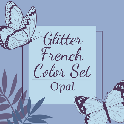 Opal (Glitter French Set)